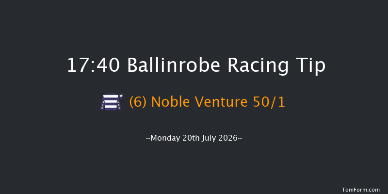 Ballinrobe 17-40 9f Mon 22nd Jun 2026