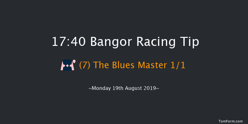 Bangor 17:40 Maiden Hurdle 
(Class 5) 17f Fri 2nd Aug 2019