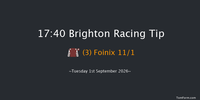 Brighton 17-40 (Class 6) 11f Mon 24th Aug 2026