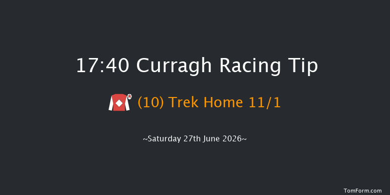 Curragh 17-40 6f Fri 26th Jun 2026