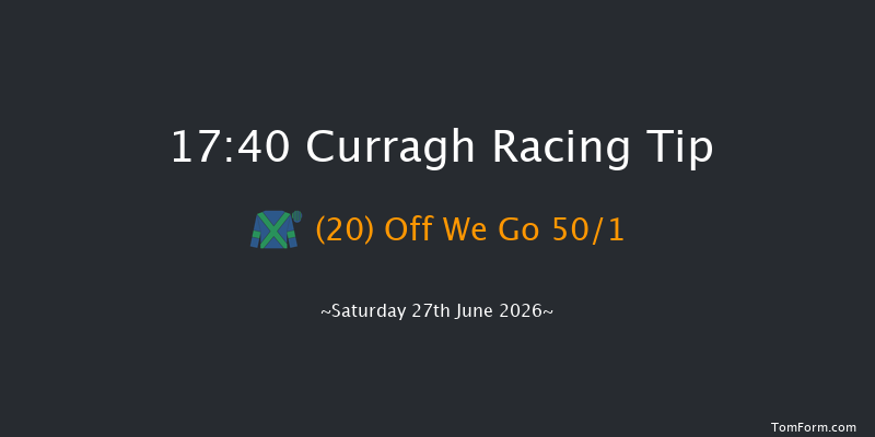Curragh 17-40 6f Fri 26th Jun 2026