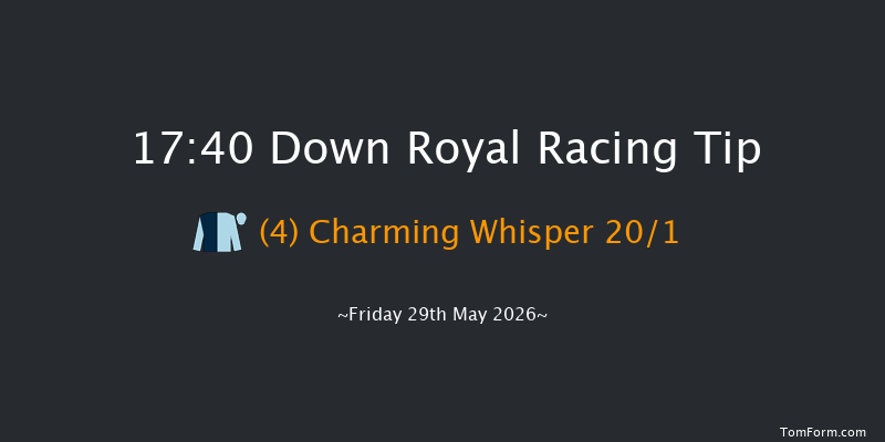 Down Royal 17-40 7f Mon 4th May 2026