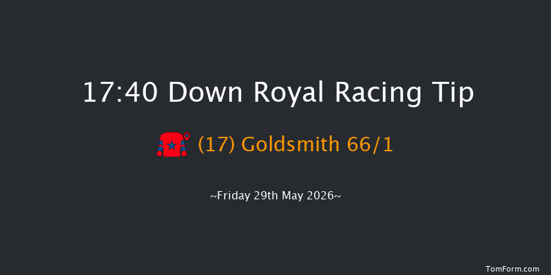 Down Royal 17-40 7f Mon 4th May 2026