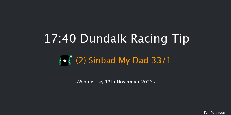 Dundalk 17-40 10f Fri 7th Nov 2025