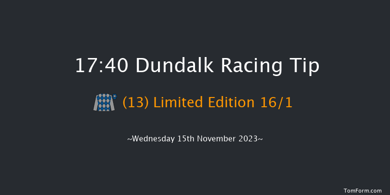 Dundalk 17:40 Handicap 11f Fri 10th Nov 2023