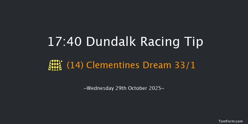 Dundalk 17-40 12f Fri 24th Oct 2025