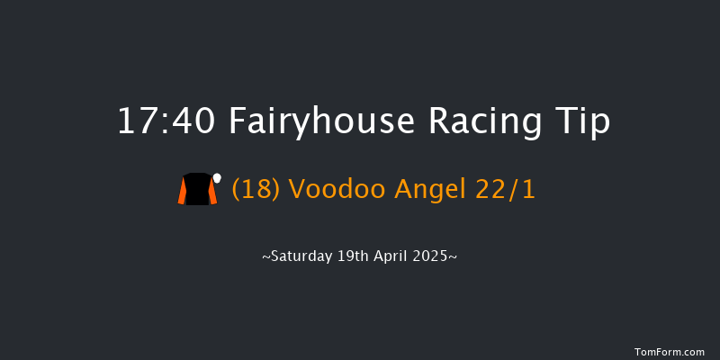 Fairyhouse 17-40 20f Sun 6th Apr 2025