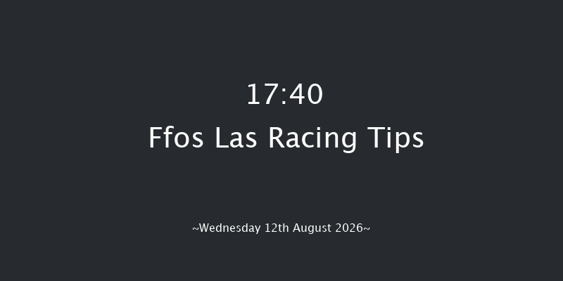 Ffos Las 17-40 (Class 5) 8f Wed 5th Aug 2026