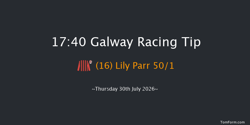 Galway 17-40 12f Wed 29th Jul 2026