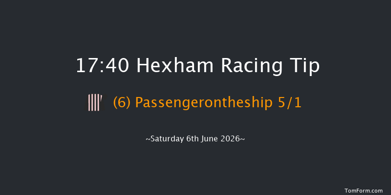 Hexham 17-40 (Class 5) 20f Tue 19th May 2026