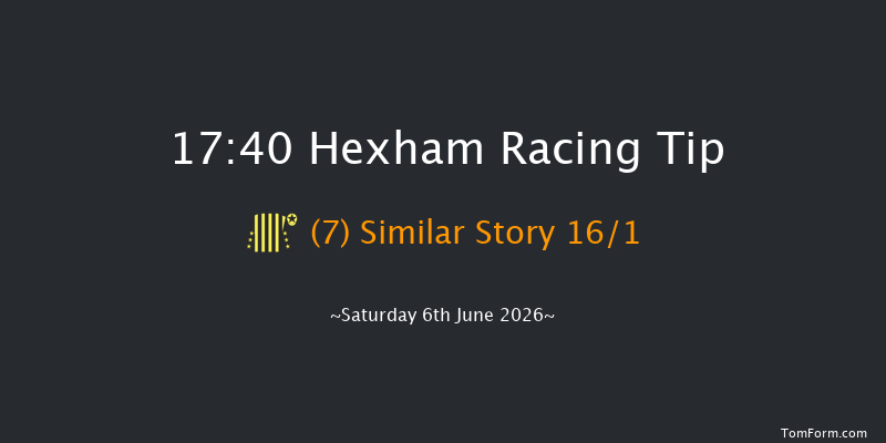 Hexham 17-40 (Class 5) 20f Tue 19th May 2026