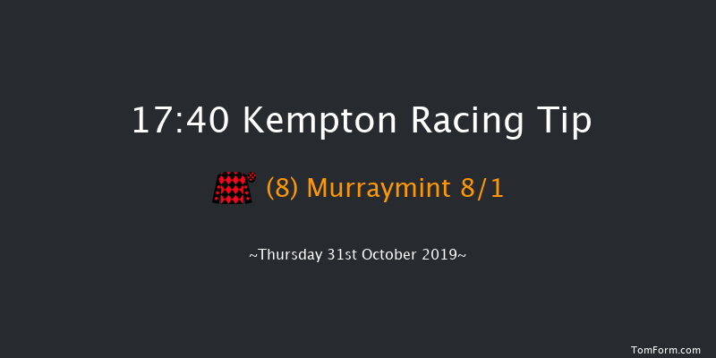 Kempton 17:40 Handicap (Class 5) 8f Wed 30th Oct 2019