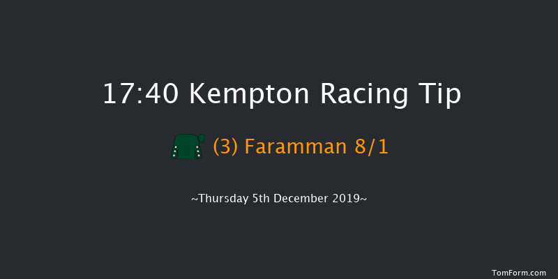 Kempton 17:40 Maiden (Class 5) 8f Wed 4th Dec 2019