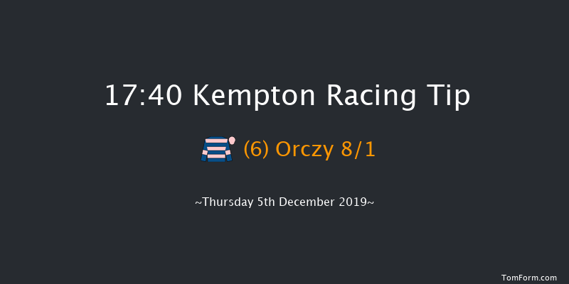 Kempton 17:40 Maiden (Class 5) 8f Wed 4th Dec 2019
