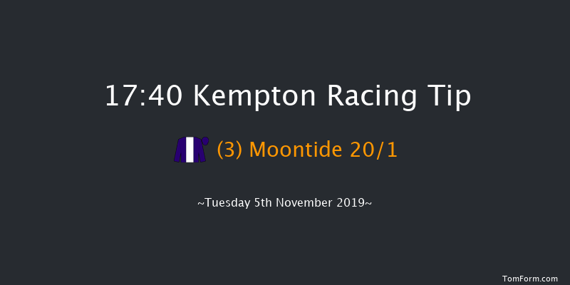 Kempton 17:40 Handicap (Class 6) 8f Mon 4th Nov 2019