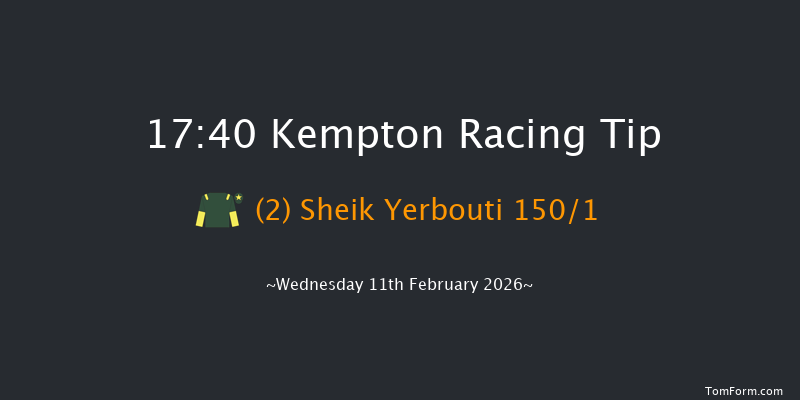 Kempton 17-40 (Class 4) 8f Wed 4th Feb 2026