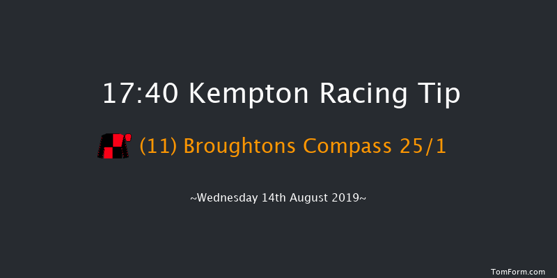 Kempton 17:40 Handicap (Class 6) 7f Wed 7th Aug 2019