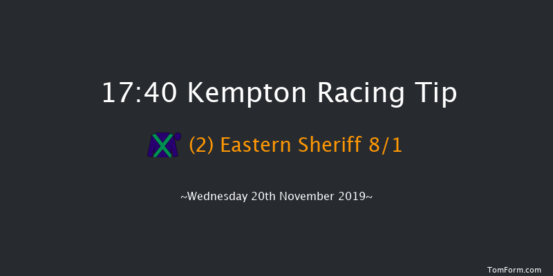 Kempton 17:40 Stakes (Class 6) 8f Tue 19th Nov 2019