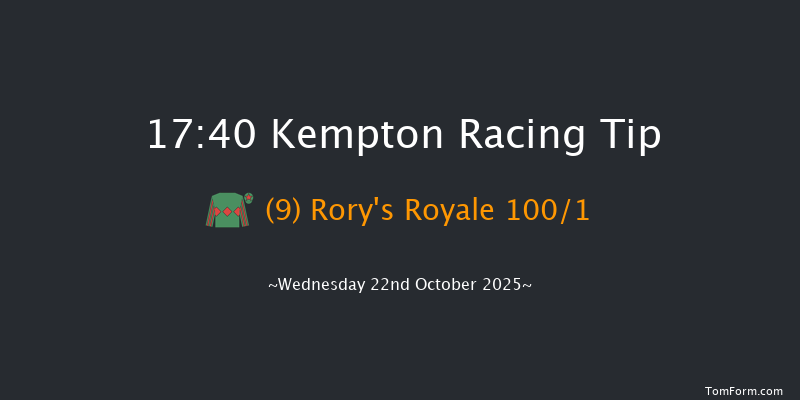 Kempton 17-40 (Class 5) 7f Sun 19th Oct 2025