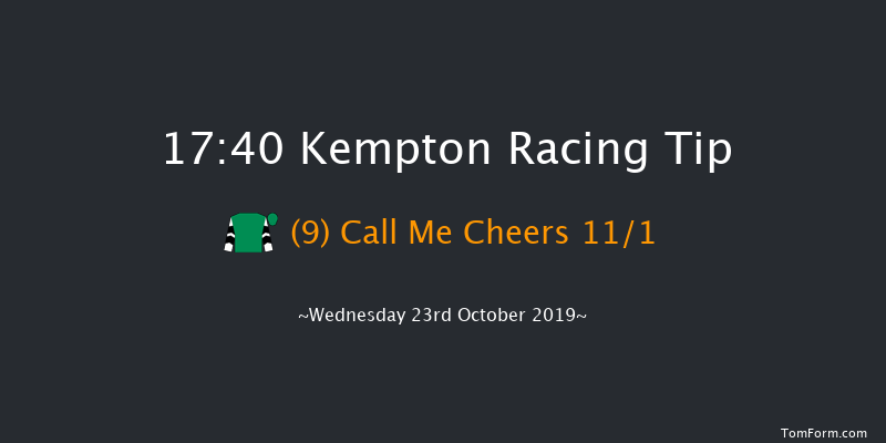 Kempton 17:40 Handicap (Class 6) 6f Tue 22nd Oct 2019