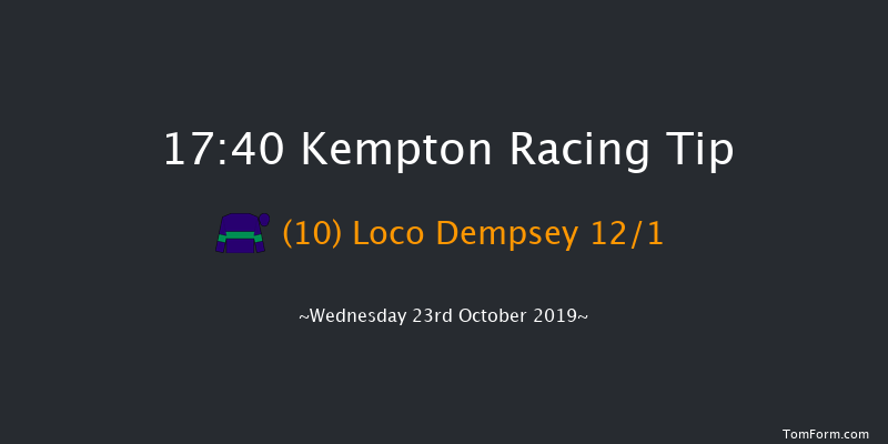 Kempton 17:40 Handicap (Class 6) 6f Tue 22nd Oct 2019