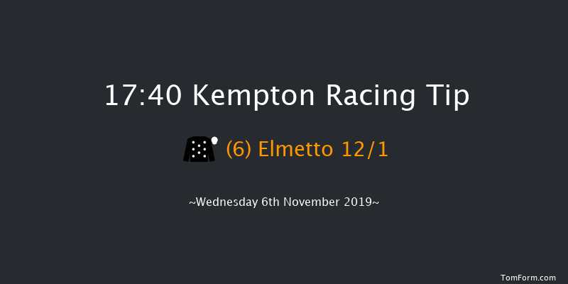 Kempton 17:40 Stakes (Class 5) 7f Tue 5th Nov 2019