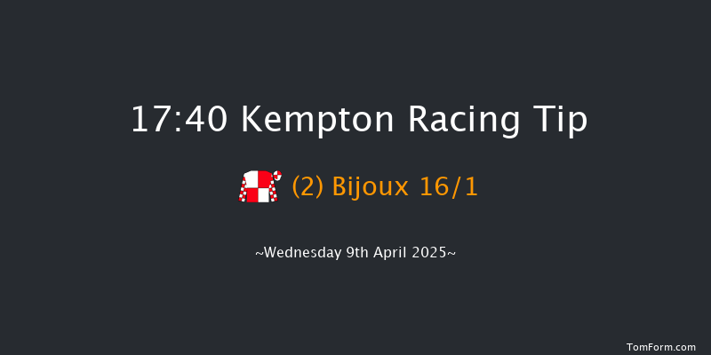 Kempton 17-40 (Class 5) 8f Mon 7th Apr 2025