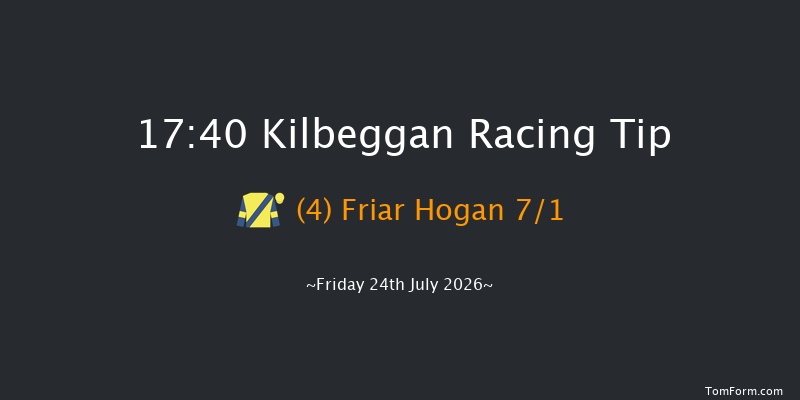 Kilbeggan 17-40 18f Fri 10th Jul 2026