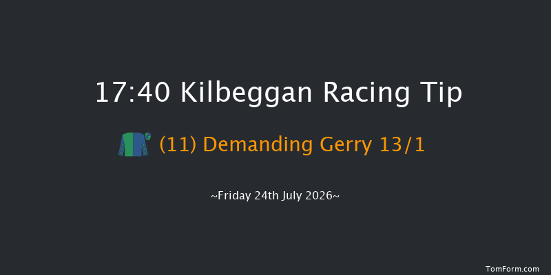 Kilbeggan 17-40 18f Fri 10th Jul 2026