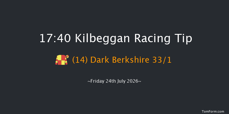 Kilbeggan 17-40 18f Fri 10th Jul 2026