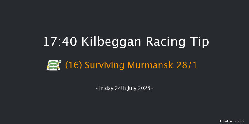 Kilbeggan 17-40 18f Fri 10th Jul 2026