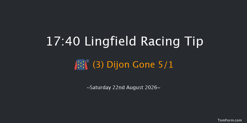 Lingfield 17-40 (Class 6) 12f Thu 20th Aug 2026