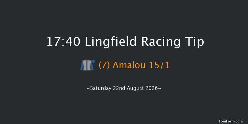 Lingfield 17-40 (Class 6) 12f Thu 20th Aug 2026