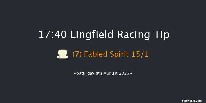 Lingfield 17-40 (Class 6) 15f Wed 5th Aug 2026