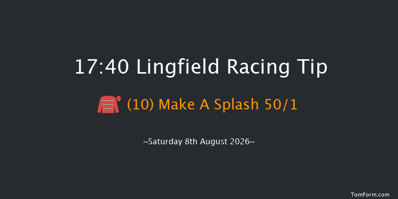 Lingfield 17-40 (Class 6) 15f Wed 5th Aug 2026