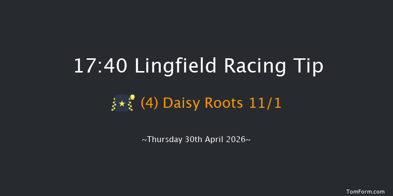 Lingfield 17-40 (Class 5) 7f Tue 28th Apr 2026