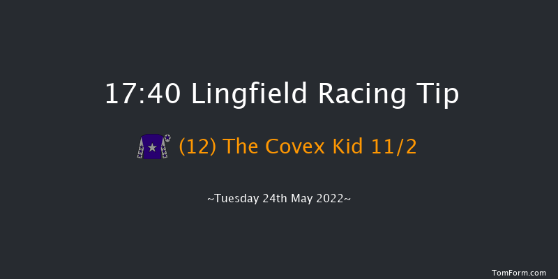 Lingfield 17:40 Handicap (Class 6) 7f Sat 21st May 2022