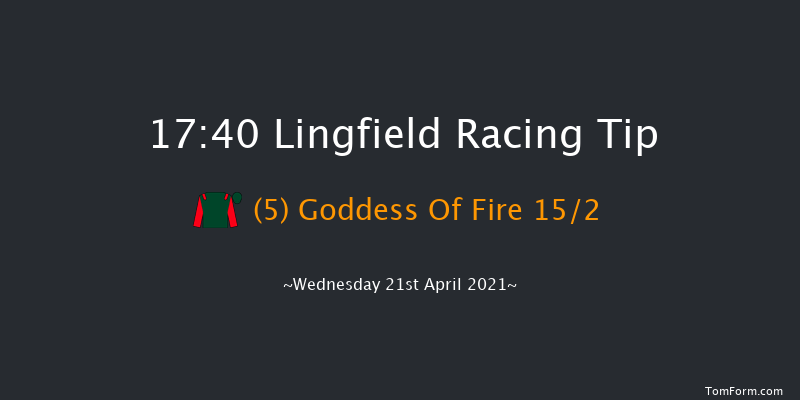 Visit attheraces.com/marketmovers Fillies' Handicap Lingfield 17:40 Handicap (Class 5) 8f Sat 10th Apr 2021