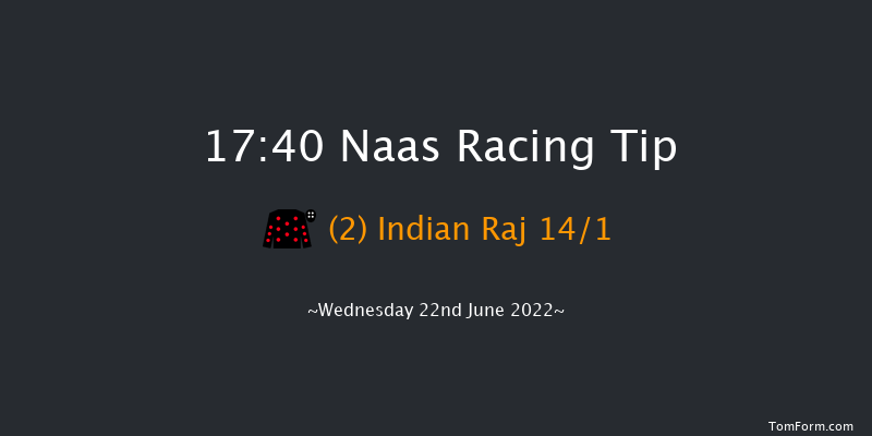 Naas 17:40 Handicap 5f Sun 15th May 2022