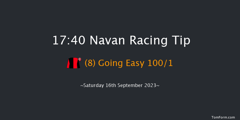 Navan 17:40 NH Flat Race 16f Sat 2nd Sep 2023