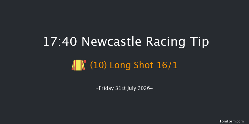 Newcastle 17-40 (Class 6) 6f Sun 26th Jul 2026