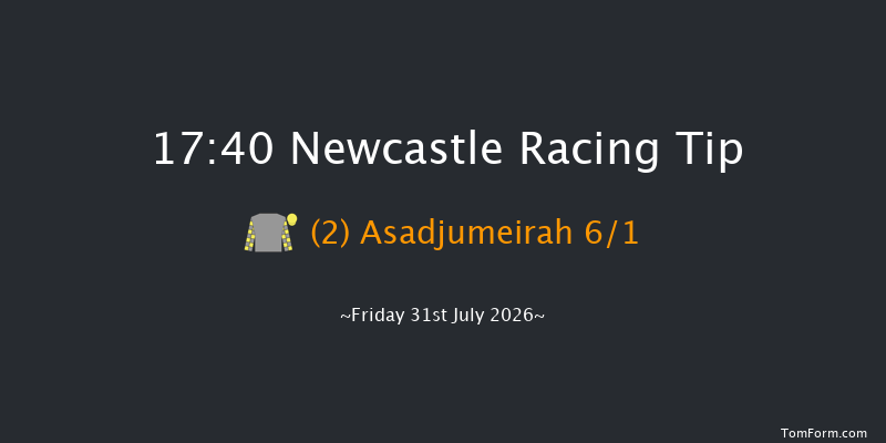 Newcastle 17-40 (Class 6) 6f Sun 26th Jul 2026