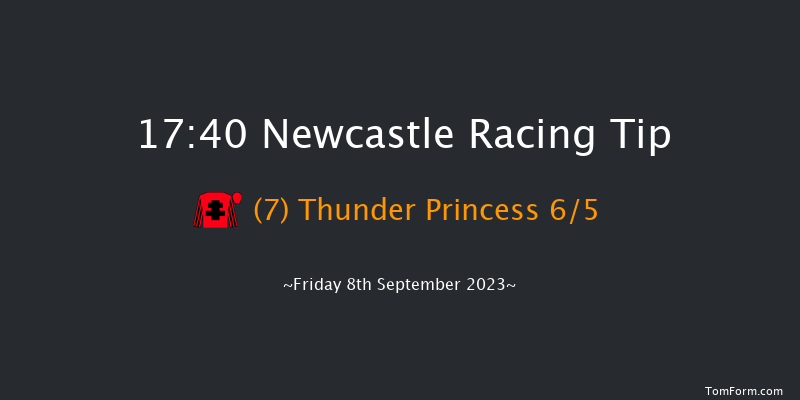 Newcastle 17:40 Stakes (Class 5) 6f Thu 31st Aug 2023