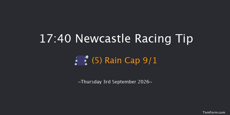 Newcastle 17-40 (Class 6) 6f Wed 2nd Sep 2026
