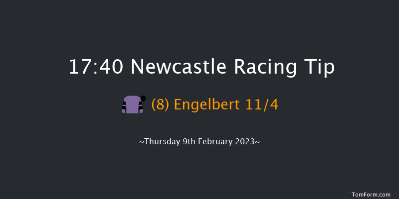 Newcastle 17:40 Stakes (Class 4) 6f Fri 3rd Feb 2023
