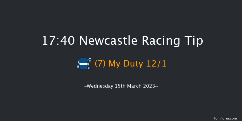 Newcastle 17:40 Maiden (Class 4) 7f Tue 14th Mar 2023