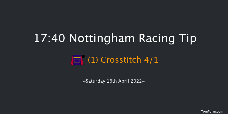 Nottingham 17:40 Stakes (Class 5) 5f Wed 6th Apr 2022