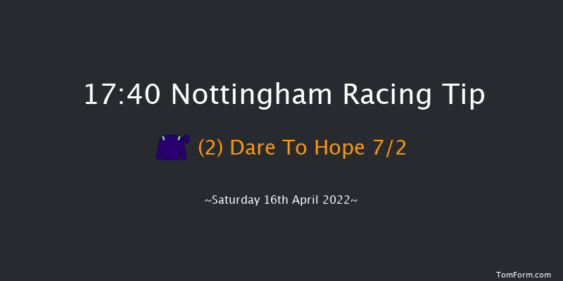 Nottingham 17:40 Stakes (Class 5) 5f Wed 6th Apr 2022