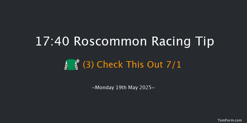 Roscommon 17-40 7f Mon 12th May 2025