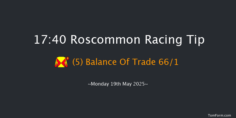 Roscommon 17-40 7f Mon 12th May 2025